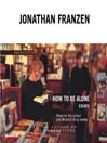 How to Be Alone